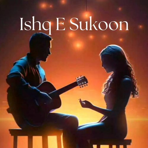 Ishq E Sukoon Ruh Ki Awaaz MP3 Download